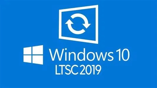 Win10 ltsc 2019和2004哪个好?